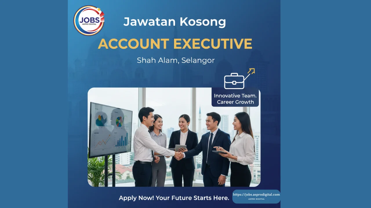 Account Executive di Shah Alam Selangor - Jawatan Kosong
